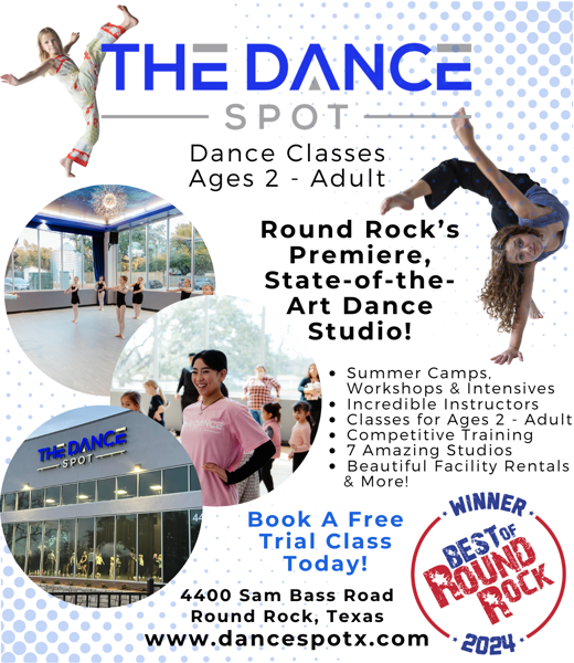 The Dance Spot is Round Rock’s premiere state-of-the-art dance facility offering 7 amazing studios, including a full service, black box theater and green room! We offer dance classes of all genres, for all levels, ages 2 to adult! We also have beautiful studio and theater space available for rent. Learn more, or book your free trial class today at www.dancespotx.com!